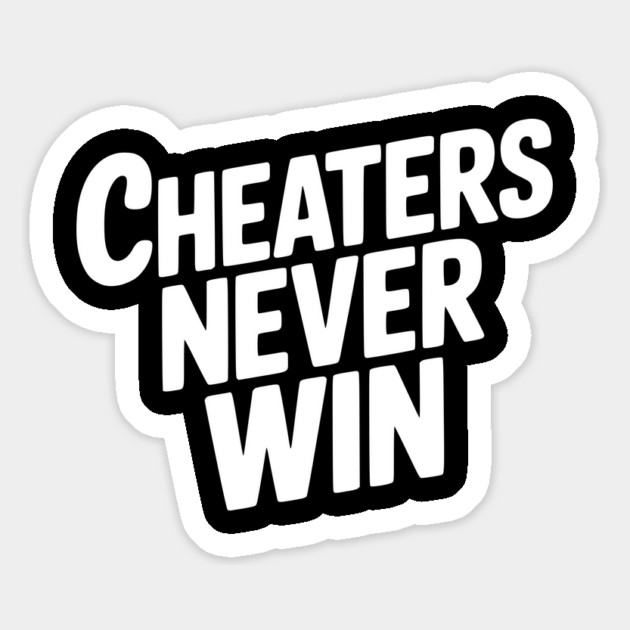 Cheaters Never Win Magnet by Frank Ring