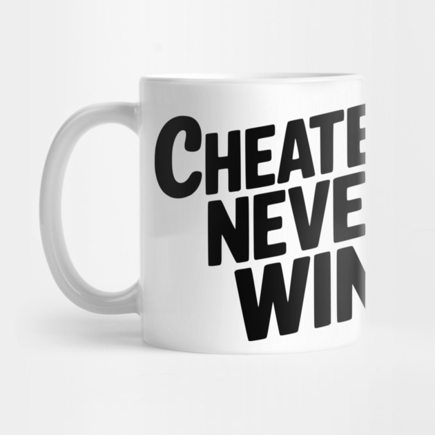 Cheaters Never Win by Frank Ring