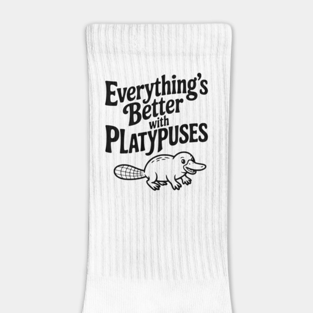 Everything's Better with Platypuses by Frank Ring