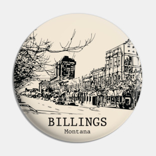 Billings - Montana Pin