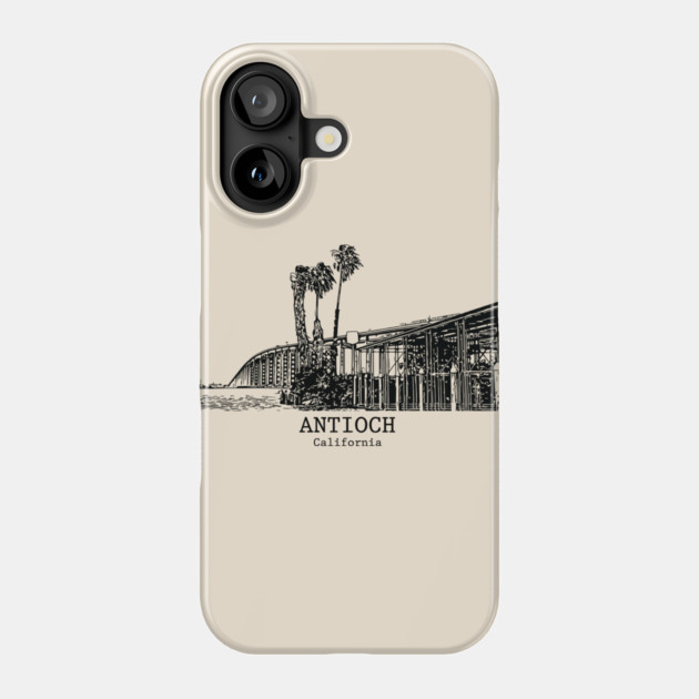 Antioch - California Phone Case by Lakeric