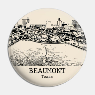 Beaumont - Texas Pin