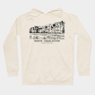 North Charleston - South Carolina Hoodie