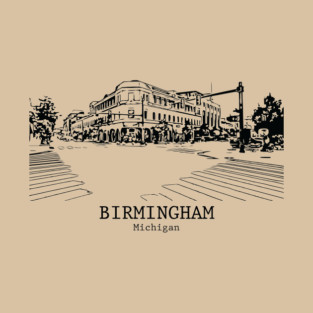 Birmingham - Michigan T-Shirt