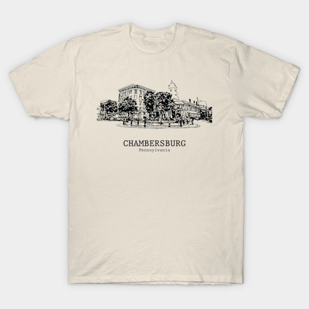 Chambersburg - Pennsylvania T-Shirt by Lakeric