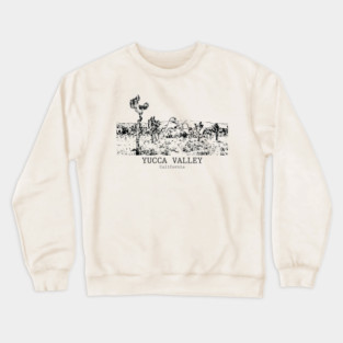 Yucca Valley - California Crewneck Sweatshirt