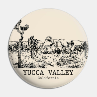 Yucca Valley - California Pin