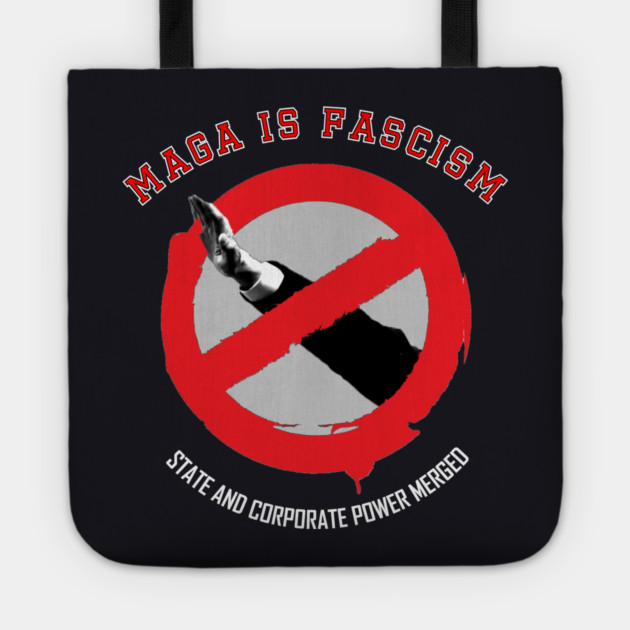 MAGA Is Fascism — State and Corporate Power Merged Tote by Charles's Store 8
