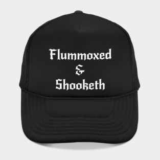 Flummoxed & Shooketh in calligraphy font Hat