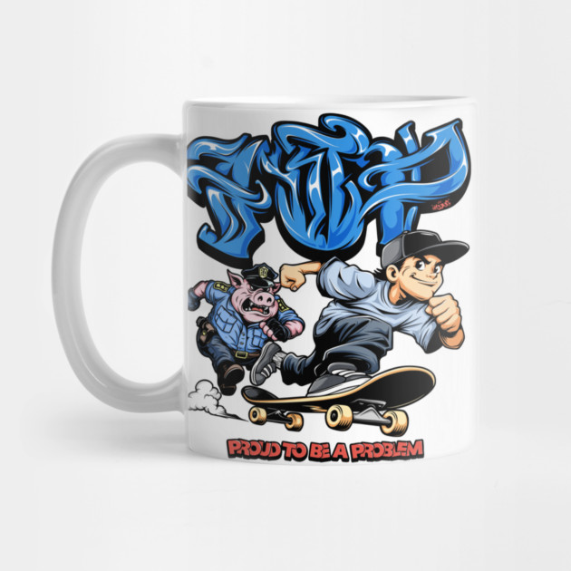 Funny Skateboarding Shirt - Proud To Be A Problem Streetwear Cartoon Design by Wrong