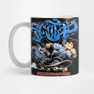 Proud to Be a Problem - Streetwear Graffiti Cartoon Skater Mug