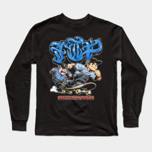 Proud to Be a Problem - Streetwear Graffiti Cartoon Skater Long Sleeve T-Shirt