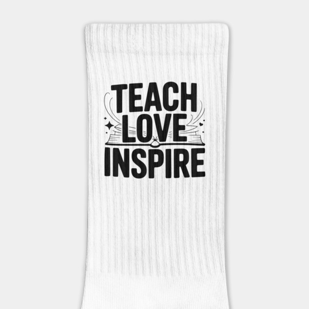 Teach Love Inspire by Frank Ring