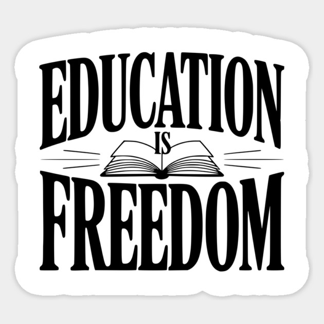 Education is Freedom Sticker by Frank Ring
