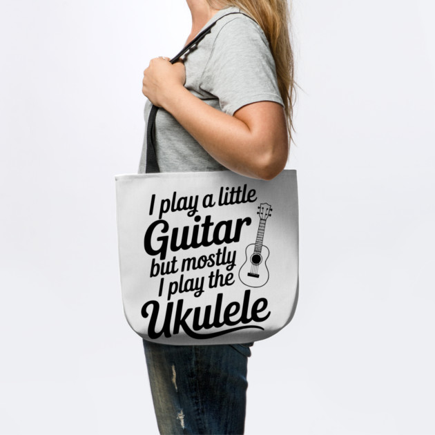 I Play a Little Guitar but Mostly I Play the Ukulele by Frank Ring