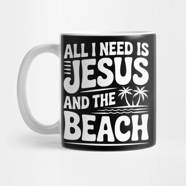 All I Need is Jesus and the Beach by Frank Ring