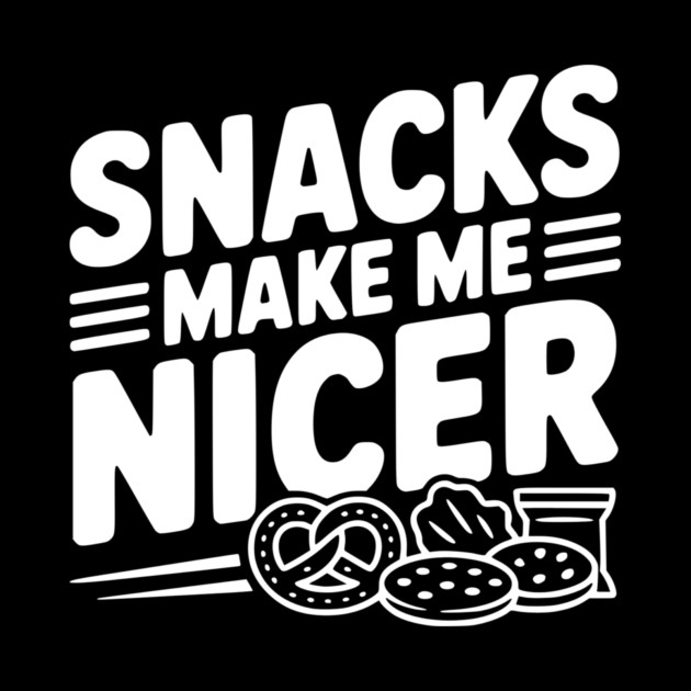 Snacks Make Me Nicer by Frank Ring