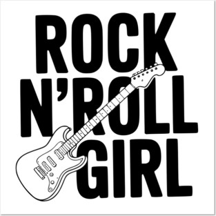 Rock N'Roll Girl Posters and Art