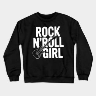 Rock N'Roll Girl Crewneck Sweatshirt