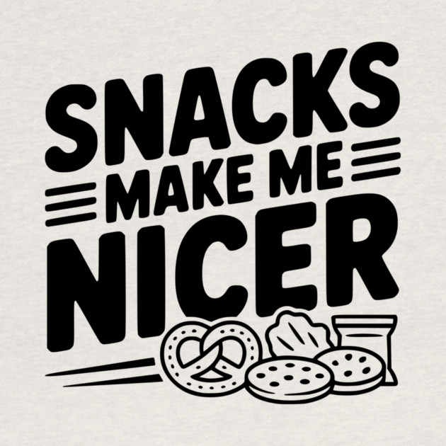 Snacks Make Me Nicer by Frank Ring