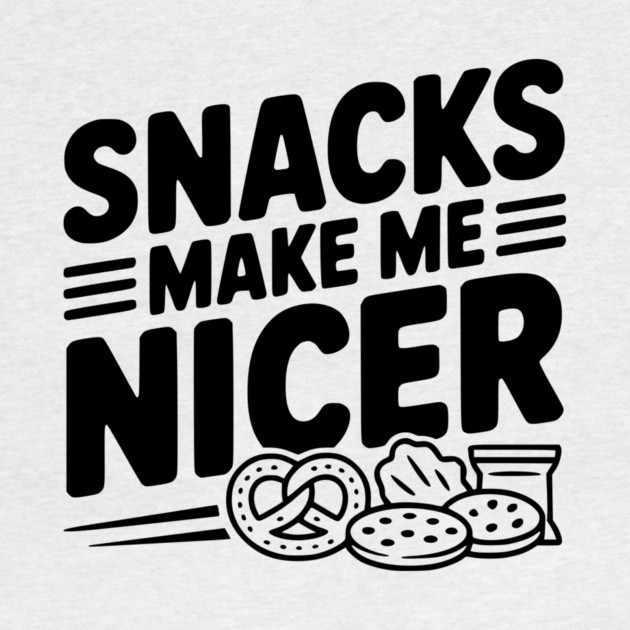 Snacks Make Me Nicer by Frank Ring