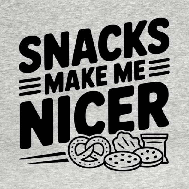 Snacks Make Me Nicer by Frank Ring