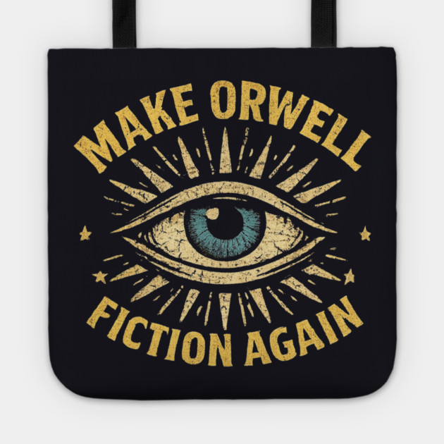 Make Orwell Fiction Again Tote by Charles's Store 8