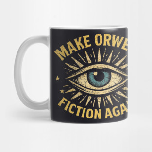 Make Orwell Fiction Again Mug