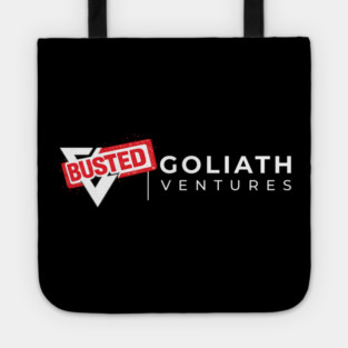 GOLIATH VENTURES – BUSTED Tote