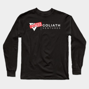 GOLIATH VENTURES – BUSTED Long Sleeve T-Shirt