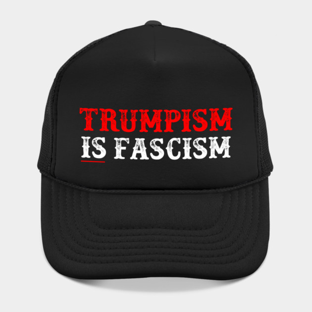 TRUMPISM IS FASCISM by Charles's Store 8