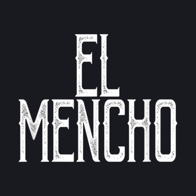 El Mencho Cjng - El Sanchez Mexican by Donald's Store 2