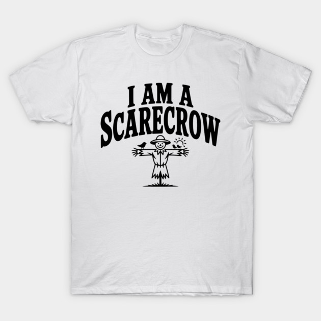 I Am a Scarecrow T-Shirt by Frank Ring