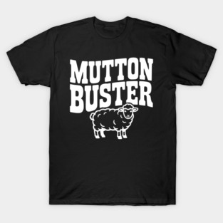 Mutton Buster T-Shirt