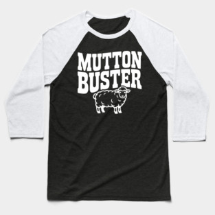 Mutton Buster Baseball T-Shirt