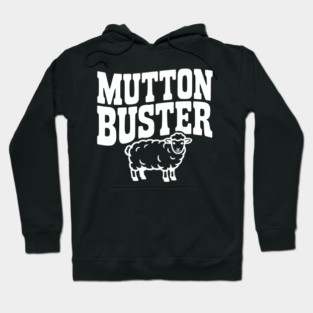 Mutton Buster Hoodie