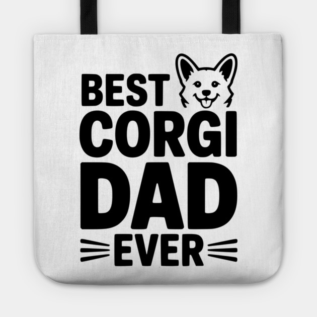 Best Corgi Dad Ever Tote by Frank Ring