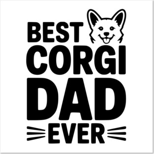 Best Corgi Dad Ever Posters and Art