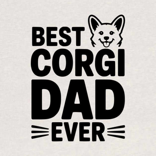 Best Corgi Dad Ever by Frank Ring