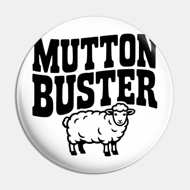Mutton Buster Pin by Frank Ring