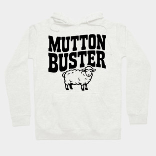 Mutton Buster Hoodie