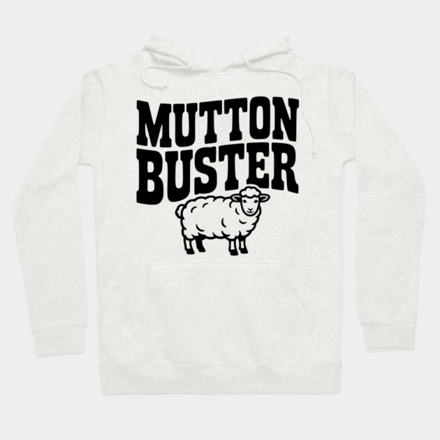 Mutton Buster Hoodie by Frank Ring