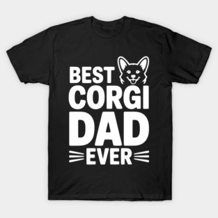 Best Corgi Dad Ever T-Shirt