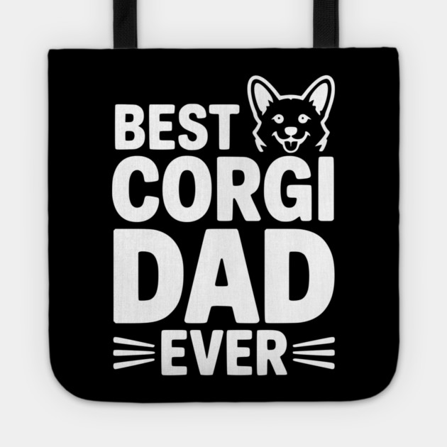 Best Corgi Dad Ever Tote by Frank Ring