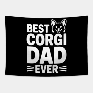 Best Corgi Dad Ever Tapestry