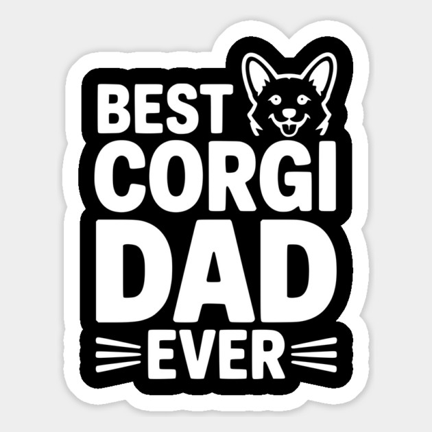 Best Corgi Dad Ever Magnet by Frank Ring