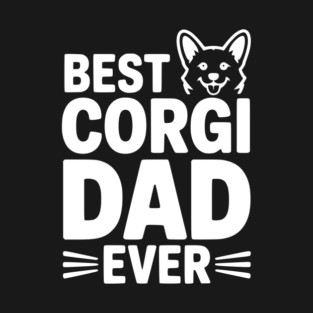 Best Corgi Dad Ever T-Shirt