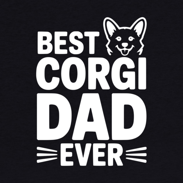 Best Corgi Dad Ever by Frank Ring