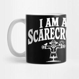I Am a Scarecrow Mug