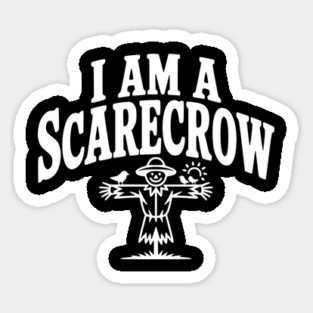 I Am a Scarecrow Magnet